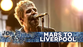 Liam Gallagher & John Squire - Mars To Liverpool (Live) | The Jonathan Ross Show