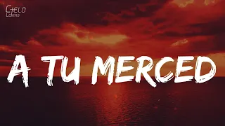 Bad Bunny - A Tu Merced (Letra/Lyrics)