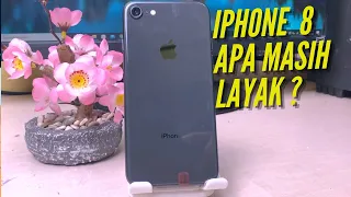 IPHONE 8 APA MASIH LAYAK ?