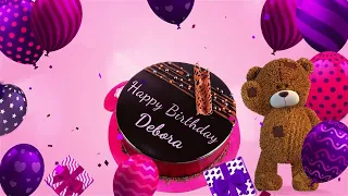 Happy Birthday Debora | Debora Happy Birthday Song