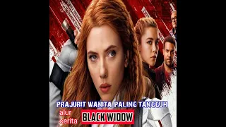 Alur cerita film BLACK WIDOW 2021: Prajurit wanita super paling di takuti#reviewfilm,#alurfilm