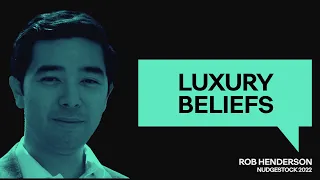 Luxury beliefs – Rob Henderson