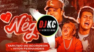 Tarcísio do Acordeon - Nega "Não Dá" (Reggae Remix) Vitor Fernandes @DJKCassiano