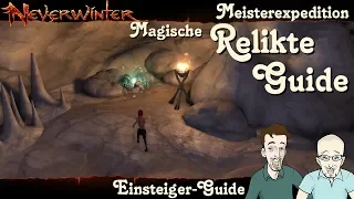 NEVERWINTER: Magische Relikte Farm Guide -Meisterexpedition- Location Guide Tutorial PS4 deutsch