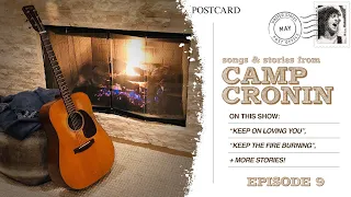 Songs & Stories from Camp Cronin - Episode 9