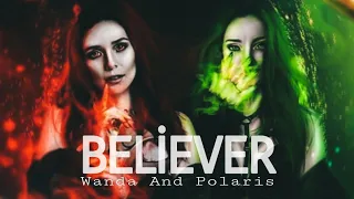 Believer - Wanda and Lorna