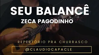 Seu Balancê - Zeca Pagodinho | Cavaquinho | Claudio Capacle