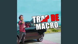 TRAP DE "A mi me acusan macro" (feat. The Nino)