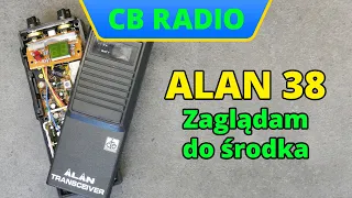 Ręczne CB radio Alan 38 - zaglądam do środka