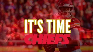 'IT'S TIME' - Chiefs Hype Video 2019