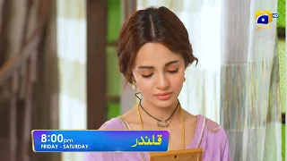 Qalandar Episode 19 Promo | Friday and Saturday at 8:00 PM On Har Pal Geo