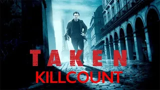 Taken (2008) Liam Neeson Killcount