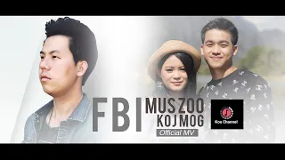 Yee Lee (FBI)-Mus zoo koj mog [Official Music Video] new song 2022