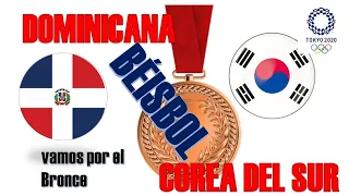 Béisbol | República Dominicana vs Corea  del Sur | Medalla de bronce | Tokyo 2020
