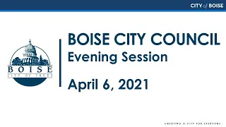 City Council Regular Evening Meeting - 4/6/21