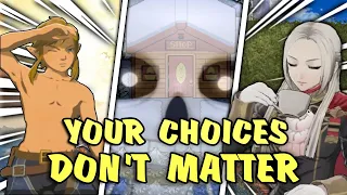 Your Choices Just Really DON'T MATTER