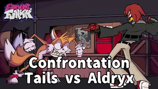 Friday Night Funkin' - Confrontation but Tails And Aldryx Sing it