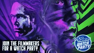 INDIE THRILLER GREENLIGHT WATCH PARTY | Film Threat Watch Party