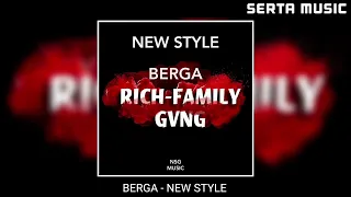 BERGA - NEW STYLE