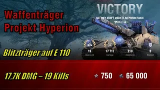 Waffenträger: Projekt Hyperion - Blitzträger auf E 110 - Redshire | 17,7K DMG - 19 Kills | WoT | #8