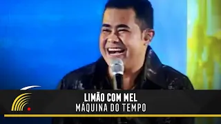 Limão Com Mel - Máquina Do Tempo - O Espetáculo (Ao Vivo)