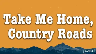 Lana Del Rey - Take Me Home, Country Roads (Lyrics)