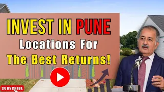 Where to Invest in Pune? | BEST Locations | Real Estate Investing For Beginners!