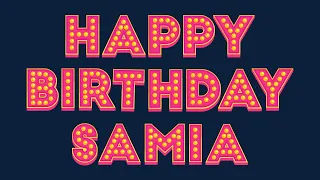 Happy Birthday Samia