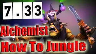 DoTa 2 How To Jungle Alchemist Patch 7.33 crazy forest