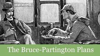 A Sherlock Holmes Adventure The Bruce Partington Plans