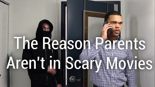 The Reason Parents Aren't in Scary Movies