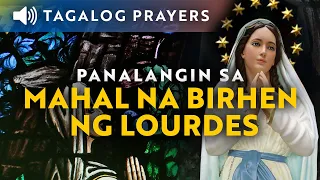 Panalangin sa Birhen ng Lourdes • Tagalog Prayer to Our Lady of Lourdes