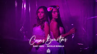 Nicolle Bonilla Dj ft. Dany Grau - Cosas Bonitas (Video Oficial)