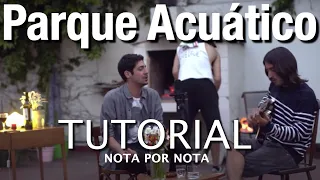 Parque Acuático / El Kuelgue - TUTORIAL + TAB