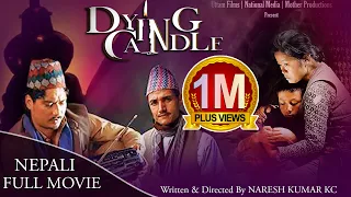 DYING CANDLE || New Nepali Full Movie 2021 | Saugat Malla, Srijana Subba | Arpan Thapa & Lakpa Singi