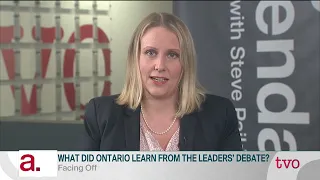 What Did Ontario Learn from the Leaders' Debate? | The Agenda