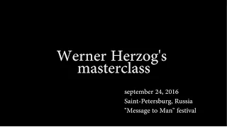 Werner Herzog's masterclass 2016, Saint-Petersburg / Мастеркласс Вернера Херцога в Санкт-Петербурге