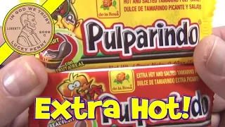 Pulparindo Con Fruta Real - Real Fruit Tamarindo Extra Hot Pulp Candy - Mexican Candy Tasting