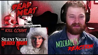 DEAD MEAT REACTION: Silent Night Deadly Night (1984) KILL COUNT