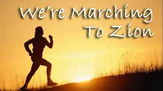 We're Marching To Zion -- Instrumental Worship Chorus