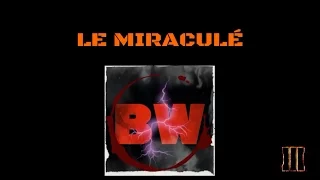 LE MIRACULÉ