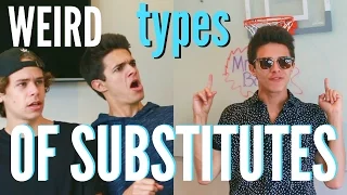 Weird Types of Substitutes! | Brent Rivera
