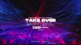 Afrojack ft Eva Simons - 'Take Over Control' ( CLIMO REMIX )