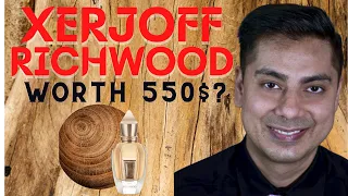 Xerjoff Richwood - One of My Most Expensive Perfume.