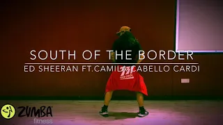 South of the border by Ed Sheeran ft. Camilla Cabello & Cardi B. | zumba allan alvior