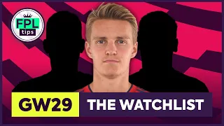 FPL GW29: THE WATCHLIST | Double Gameweek 29 Targets | Fantasy Premier League Tips 2021/22