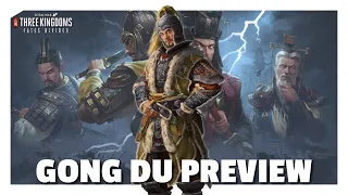 Gong Du Faction Preview Fates Divided DLC | Total War: Three Kingdoms