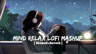 Mind Relaxing Lofi Mashup Feel Song | Slow And Reverb | Lofi | #lofihindisong #lofi #lofimusic🖤🎶💫