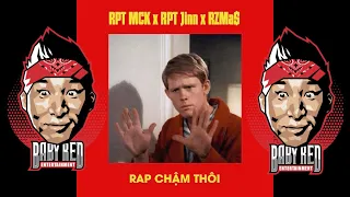 BabyRed Reaction Rap Chậm Thôi -RPT MCK x RPT Orijinn ft. RZ Ma$