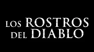 Los Rostros Del Diablo | Tráiler Oficial | Corazón Films